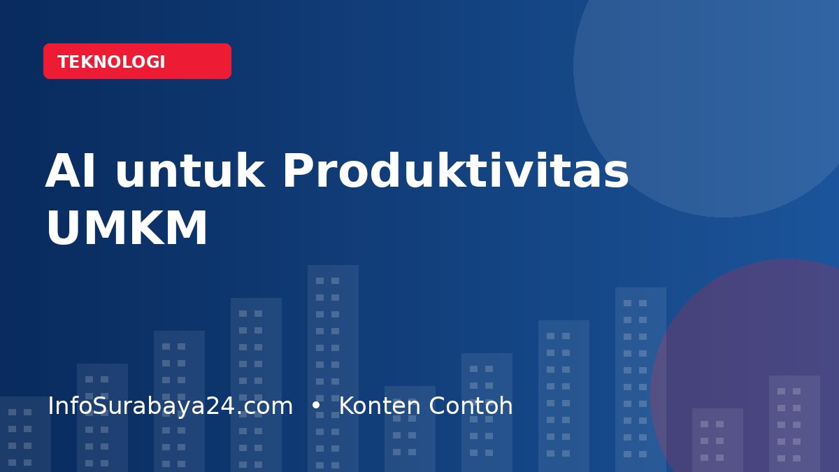 Pemanfaatan Kecerdasan Buatan Mulai Membantu Produktivitas UMKM
